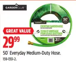 Canadian Tire Gardenclub 50´ Everyday Medium-Duty Hose offer