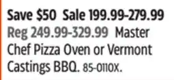 Canadian Tire Master Chef Pizza Oven or Vermont Castings BBQ offer