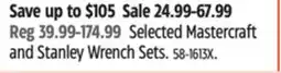 Canadian Tire Selected Mastercraft and Stanley Wrench Sets offer