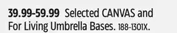 Canadian Tire Selected CANVAS and For Living Umbrella Bases offer