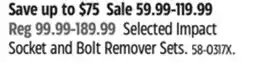 Canadian Tire MAXIMUM Selected Impact Socket and Bolt Remover Sets offer
