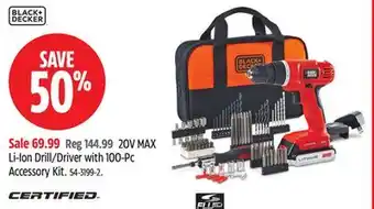 Canadian Tire Black+Decker 20V MAX Li-Ion Drill/Driver with 100-Pc Accessory Kit offer
