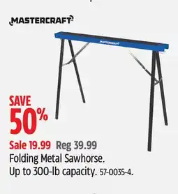 Canadian Tire Mastercraft Folding Metal Sawhorse offer