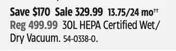 Canadian Tire 30L HEPA Certified Wet/Dry Vacuum offer