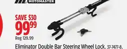 Canadian Tire MotoMaster Eliminator Double Bar Steering Wheel Lock offer