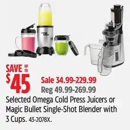Canadian Tire Selected Omega Cold Press Juicers or Magic Bullet Single-Shot Blender with 3 Cups offer