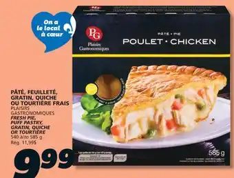 IGA PLAISIRS GASTRONOMIQUES FRESH PIE, PUFF PASTRY, GRATIN, QUICHE OR TOURTIÈRE offer