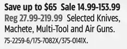 Canadian Tire Selected Knives, Machete, Multi-Tool and Air Guns offer