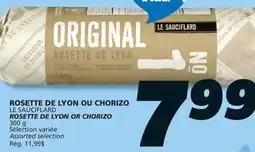 IGA LE SAUCIFLARD ROSETTE DE LYON OR CHORIZO offer