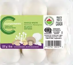 IGA COMPLIMENTS BIOLOGIQUE ORGANIC WHOLE WHITE MUSHROOMS offer