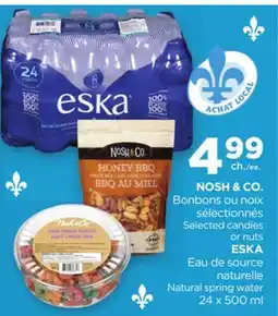 Proxim NOSH & CO. Selected candies or nuts ESKA Natural spring water offer