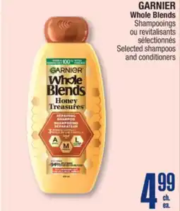 Jean Coutu GARNIER Whole Blends Selected shampoos and conditioners offer
