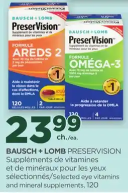 Proxim BAUSCH + LOMB PRESERVISION Selected eye vitamins and mineral supplements offer