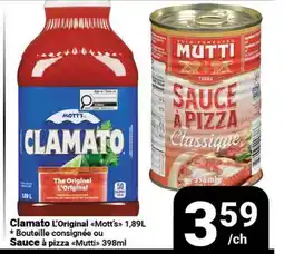 Pasquier Clamato L'original Mott's 1,89L * Bouteille consignée ou Sauce à pizza Mutti 398ml offer