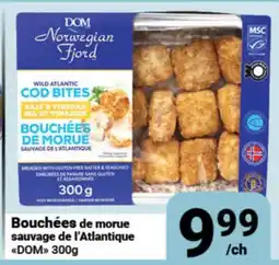 Pasquier Bouchées de morue sauvage de l'Atlantique DOM offer
