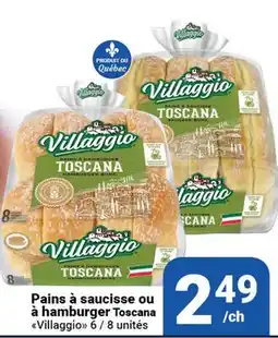 Pasquier Pains à saucisse ou à hamburger Toscana Villaggio offer