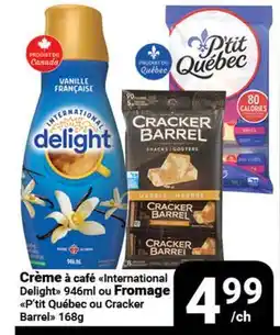 Pasquier Crème à café International Delight 946 ml ou Fromage P'tit Québec ou Cracker Barrel 168 g offer