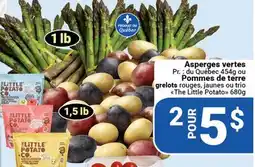 Pasquier Asperges vertes 454g ou Pommes de terre grelots rouges, jaunes ou trio The Little Potato 680g offer