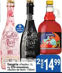 Pasquier Sangria (Pepito) 1L ou Vin mousseux Bulles de Nuit 750ml offer