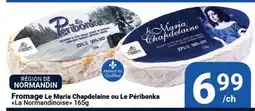Pasquier Fromage Le Maria Chapdelaine ou Le Péribonka La Normandinoise offer