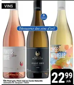 Pasquier Vin Pinot gris, Pinot rosé ou Cuvée Naturelle offer