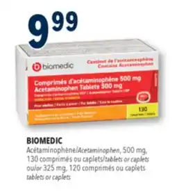 Familiprix BIOMEDIC Acetaminophen, 500mg, 130tablets or caplets or 325mg, 120tablets or caplets offer