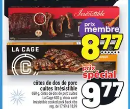 Metro CÔTES DE DOS DE PORC CUITES IRRÉSISTIBLE | IRRESISTIBLE COOKED PORK BACK RIBS, LA CAGE offer