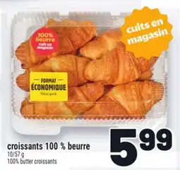 Metro CROISSANTS 100 % BEURRE | 100% BUTTER CROISSANTS offer