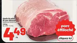 Metro ÉPAULE DE PALETTE DE PORC DÉSOSSÉE BONNESSE | BONELESS PORK SHOULDER BLADE ROAST offer