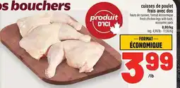 Metro CUISSES DE POULET FRAIS AVEC DOS HAUTS DE CUISSES | FRESH CHICKEN LEGS WITH BACK offer