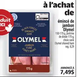 Metro ÉMINCÉ DE JAMBON OLYMEL | OLYMEL SHAVED HAM offer