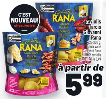 Metro RAVIOLIS FARCIS GIOVANNI RANA | GIOVANNI RANA STUFFED RAVIOLIS offer