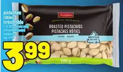 Metro PISTACHES RÔTIES IRRÉSISTIBLE | IRRÉSISTIBLE ROASTED PISTACHIOS offer