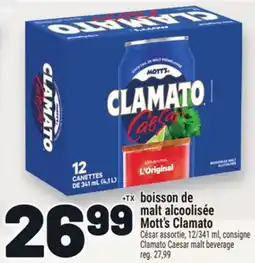Metro BOISSON DE MALT ALCOOLISÉE MOTT'S CLAMATO | CLAMATO CAESAR MALT BEVERAGE offer