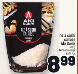 Metro RIZ À SUSHI CALROSE AKI SUSHI | AKI SUSHI CALROSE SUSHI RICE offer