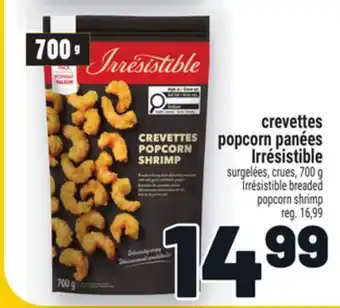 Metro CREVETTES POPCORN PANÉES IRRÉSISTIBLE | IRRÉSISTIBLE BREADED POPCORN SHRIMP offer