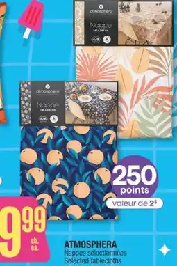 Jean Coutu ATMOSPHERA Selected tablecloths offer