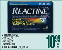 Jean Coutu BENADRYL, • REACTINE offer