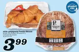 Marché Richelieu MICHE CAMPAGNARDE PREMIÈRE MOISSON | COUNTRY-STYLE LOAF, CROISSANTS offer