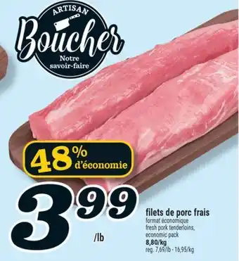 Marché Richelieu FILETS DE PORC FRAIS | FRESH PORK TENDERLOINS offer