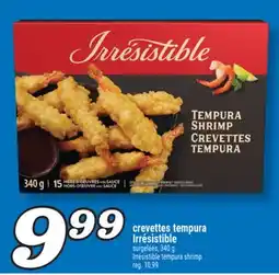 Marché Richelieu CREVETTES TEMPURA IRRÉSISTIBLE | IRRESISTIBLE TEMPURA SHRIMP offer