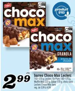 Marché Richelieu BARRES CHOCO MAX LECLERC | LECLERC CHOCO MAX BARS offer