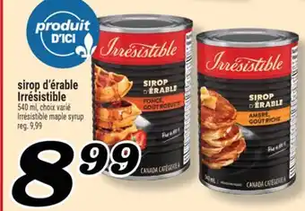 Marché Richelieu SIROP D'ÉRABLE IRRÉSISTIBLE | IRRÉSISTIBLE MAPLE SYRUP offer