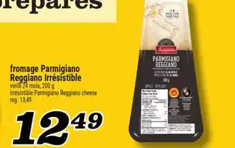 Marché Richelieu FROMAGE PARMIGIANO REGGIANO IRRÉSISTIBLE | IRRÉSISTIBLE PARMIGIANO REGGIANO CHEESE offer