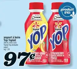 Marché Richelieu YOGOURT À BOIRE YOPLAIT | YOPLAIT YOP DRINKABLE YOGURT offer