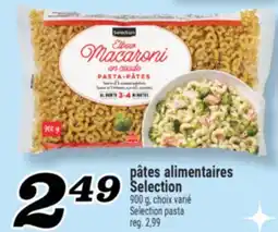 Marché Richelieu PÂTES ALIMENTAIRES SELECTION | SELECTION PASTA offer