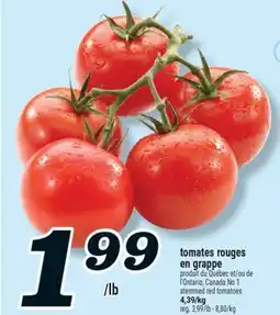 Marché Richelieu TOMATES ROUGES EN GRAPPE | STEMMED RED TOMATOES offer