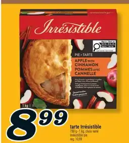 Marché Richelieu TARTE IRRÉSISTIBLE | IRRESISTIBLE PIE offer