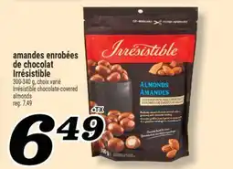 Marché Richelieu AMANDES ENROBÉES DE CHOCOLAT IRRÉSISTIBLE | IRRÉSISTIBLE CHOCOLATE-COVERED ALMONDS offer