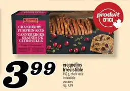 Marché Richelieu CRAQUELINS IRRÉSISTIBLE | IRRÉSISTIBLE CRACKERS offer